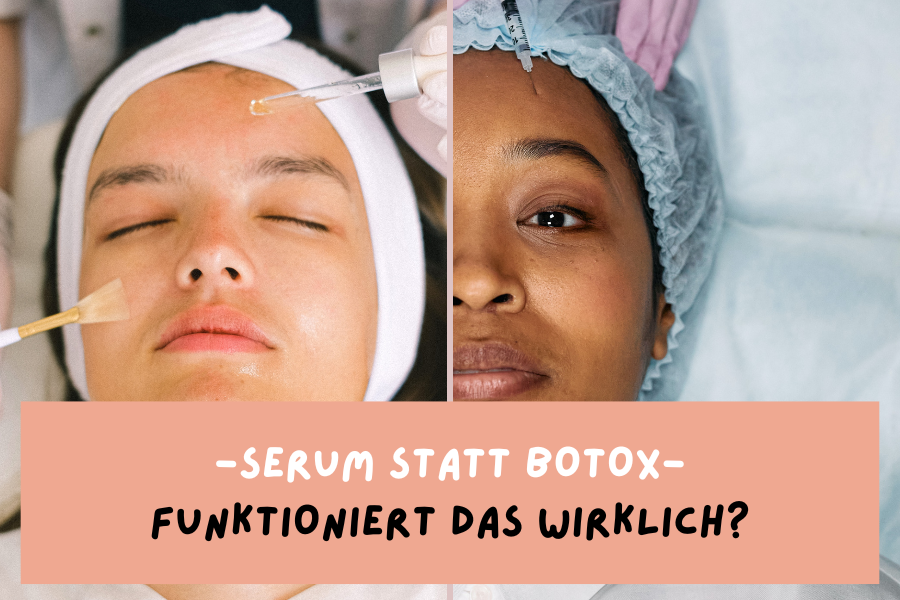 Serum statt Botox – Funktioniert das wirklich?