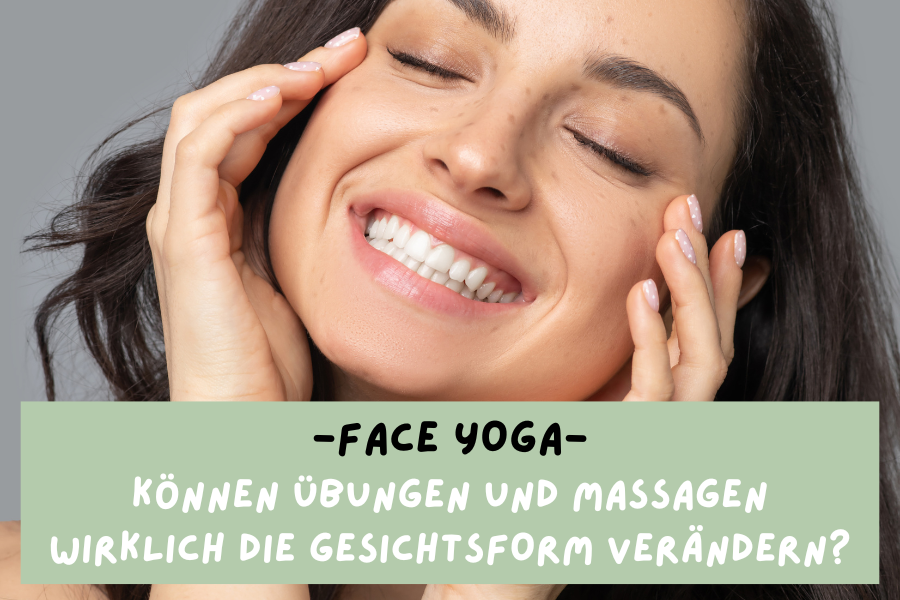 Face Yoga – Können Übungen und Massagen wirklich die Gesichtsform verändern?
