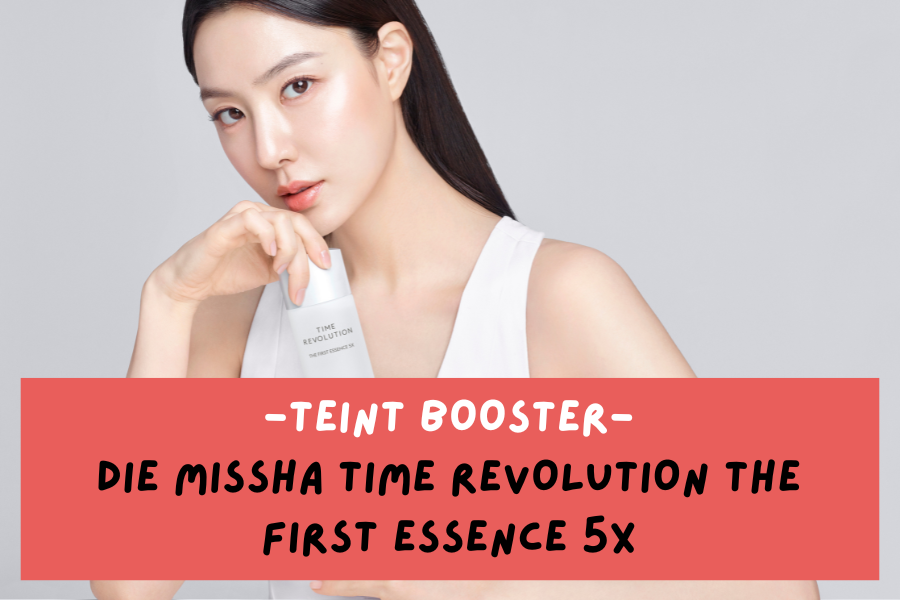 Teint Booster – Die MISSHA Time Revolution The First Essence 5x