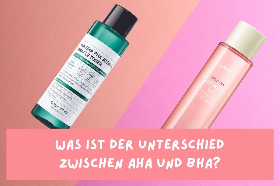Was ist der Unterschied zwischen AHA und BHA?