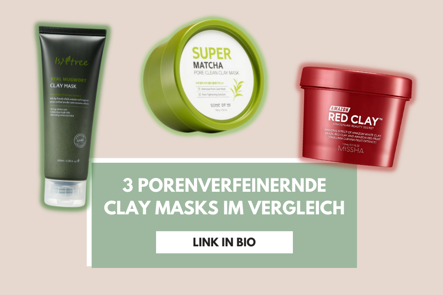 Clay Masks aus dem Korean Beauty House im Vergleich