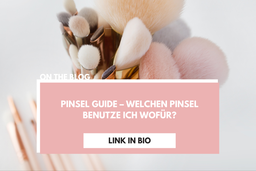 Pinsel Guide – Welchen Pinsel benutze ich wofür?