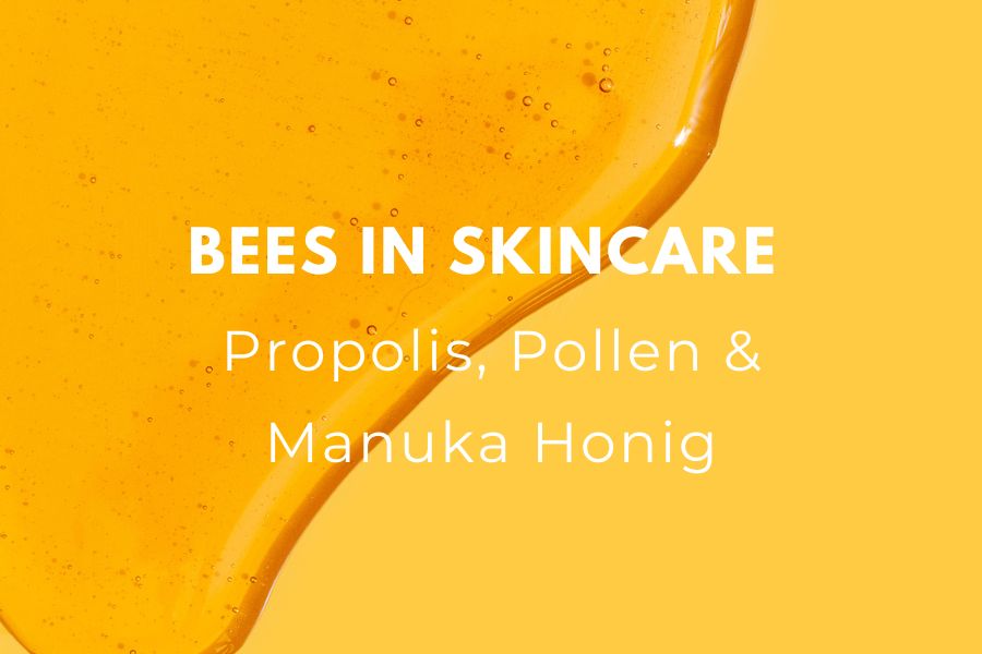 Bees in Skincare - 3 virale Pflegeprodukte mit Propolis, Pollen & Manuka Honig