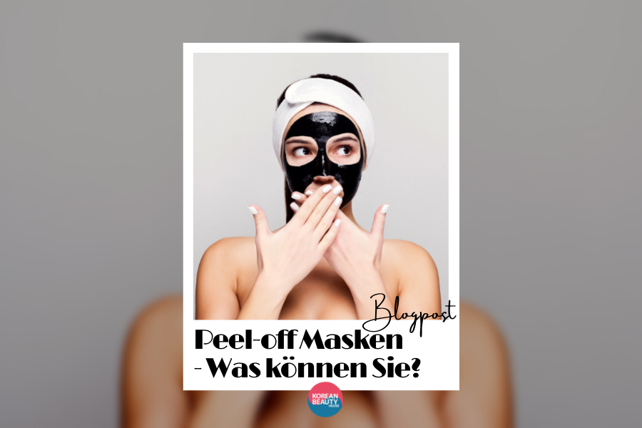 Peel off Masken – Was können sie wirklich?